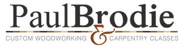 Paul Brodie - Custom Cabinetry and Woodworking courses